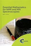 Image de Essential Mathematics for NMR and MRI Spectroscopists