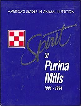Spirit of Purina Mills 1894-1994