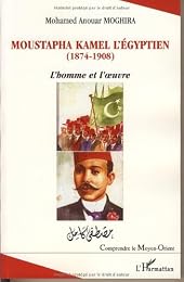 Moustapha Kamel l'Égyptien