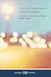 Opening Conversations: A Writer's Reader