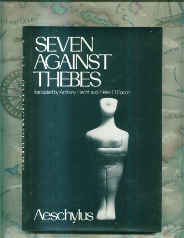 Seven Against Thebes (Greek Tragedy in New Translations)