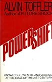 Powershift: Knowledge, Wealth, and Violence at the Edge of the 21st Century