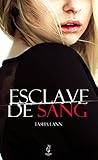 Esclave de sang (French Edition)