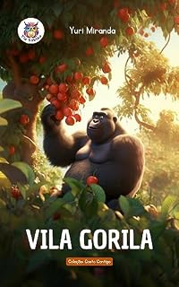 Livro Vila Gorila: Coleção Conto Contigo