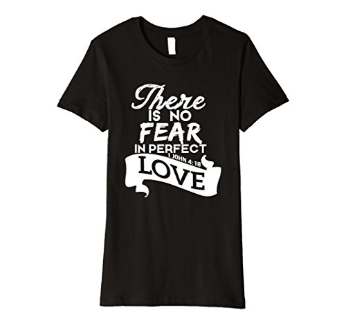 Womens Godly Christian T-Shirt | There Is No Fear In Perfect Love Small Black