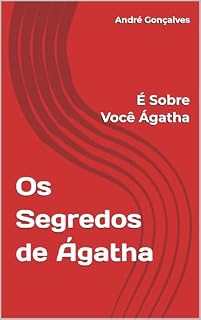 Livro Os Segredos de Ágatha: É Sobre Você Ágatha