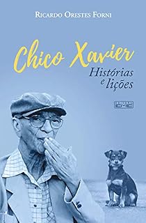Livro Chico Xavier - histórias e lições