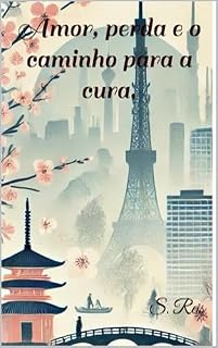 Livro Amor, perda e o caminho para a cura.
