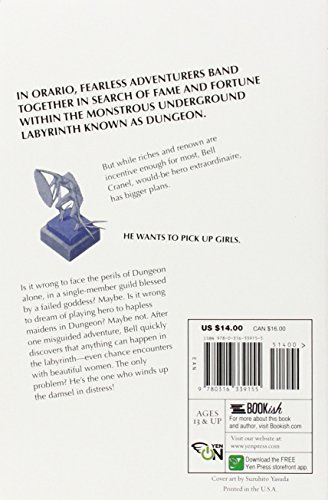 Is It Wrong to Try to Pick Up Girls in a Dungeon?, Vol. 1 - light novel