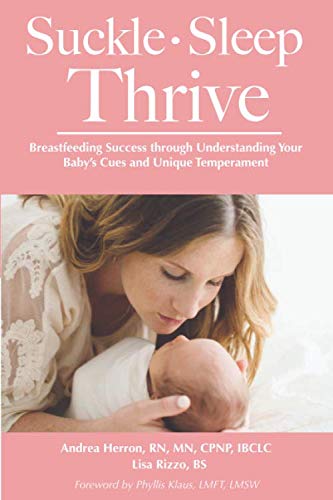 F.r.e.e Suckle, Sleep, Thrive: Breastfeeding Success through Understanding Your Baby's Cues and Unique Tempe RAR