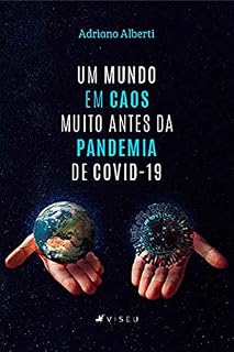 Livro Um mundo em caos muito antes da pandemia de Covid-19