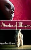 Front cover for the book Master of illusion by Anne Rouen
