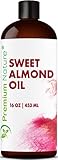 Sweet Almond Oil Natural Carrier Oil - 16 oz Cleansing Properties Evens Skin Tone Treats Irritated Skin Nourishes Moisturizes & Prevents Aging Premium Nature