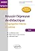 Réussir l'épreuve de didactique : L'agrégation interne de Lettres by 