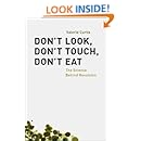 Don't Look, Don't Touch, Don't Eat: The Science Behind Revulsion