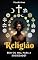 Livro Religião: Bem ou Mal para a Sociedade?
