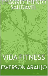 Livro EMAGRECIMENTO SAUDAVEL: VIDA FITNESS