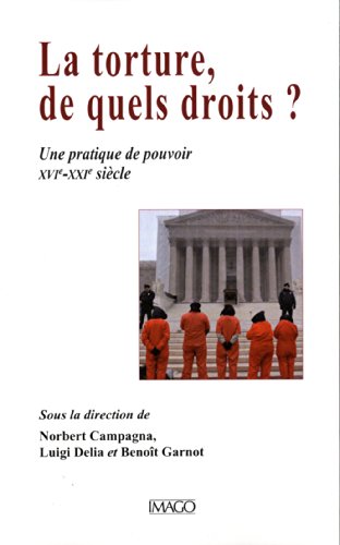 La  torture, de quels droits ?