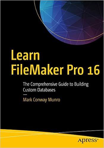 Learn Filemaker Pro 16 The Comprehensive Guide To Building Custom Databases Munro Mark Conway Amazon Com Books