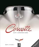 Corvette, sept générations de haute performance américaine by 