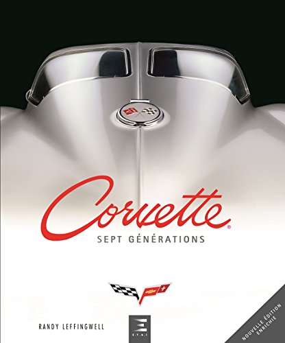 Corvette, sept générations de haute performance américaine by 