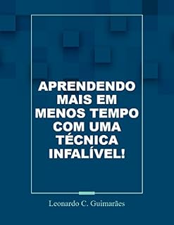 Livro Aprendendo Mais em Menos Tempo Com Uma Técnica Infalível