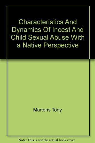 Characteristics And Dynamics Of Incest And Chil... B008MZPBT0 Book Cover