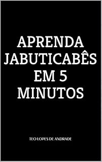 Livro APRENDA JABUTICABÊS EM 5 MINUTOS