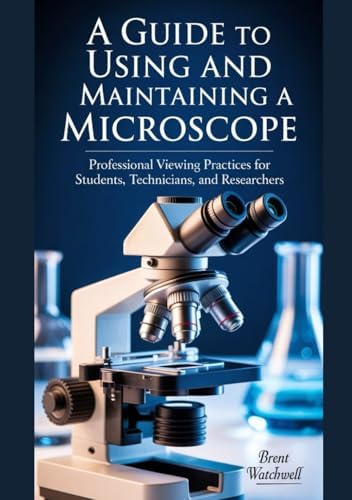 An Introduction to the Optical Microscope (Royal Microscopical