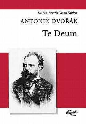 [(Te Deum: Vocal Score)] [Author: Antonin Dvorak] published on (June, 2004)