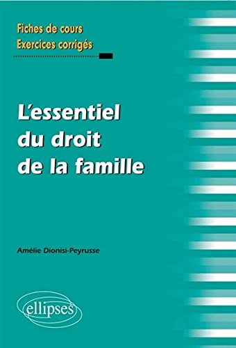 L' essentiel du droit de la famille