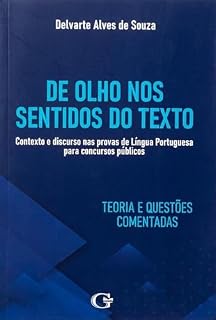 De olho nos sentidos do texto: Contexto e discurso nas provas de Língua Portuguesa para concursos públicos
