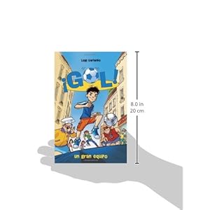 Un gran equipo: Gol 1 (Spanish Edition)