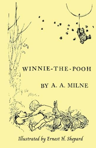 Winnie The Pooh: Original 1926 Illustrated First Edition