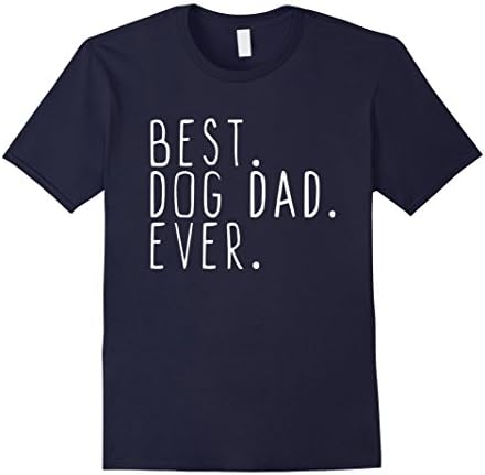 Mens Best Dog Dad Ever T-Shirt Large Navy