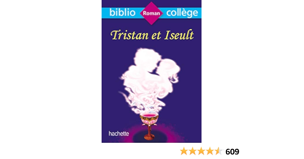 Bibliocollege Tristan Et Iseult French Edition Ghelber Marina Toillon Natacha Amazon Com Books
