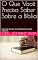 Livro O Que Você Precisa Saber Sobre a Bíblia: Vol. 02