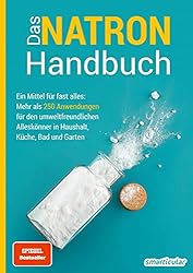 Das Natron-Handbuch: Ein Mittel für fast
