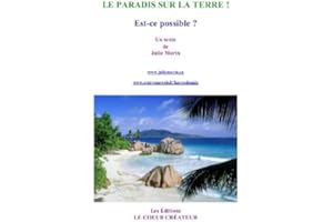Le Paradis sur la Terre (French Edition)