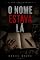 Livro O Nome Estava Lá (O Que Não Contaram)