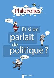 Et si on parlait de politique ?