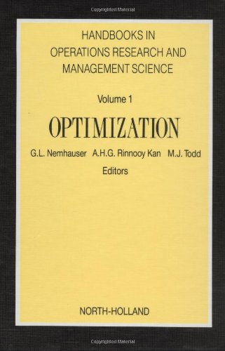 Optimization, Volume 1 (Handbooks in Operations Research and Management Science)