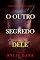 Livro O Outro Segredo Dele (Um Mistério de Jessie Reach — Livro Três)