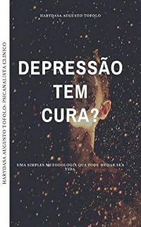 Livro Depressão tem cura?: Este metodo pode mudar a sua vida!