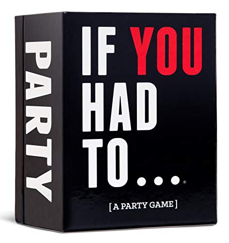 If You Had Toâ€¦ [A Party Game]