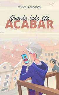 Livro Quando tudo isso acabar