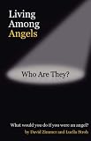 Living Among Angels by 