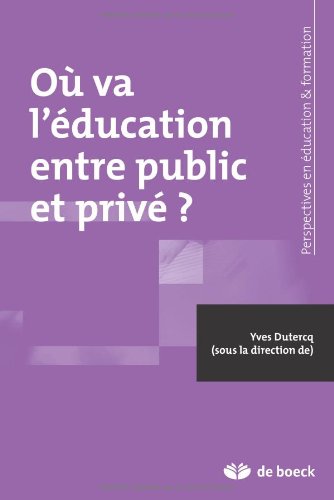 Où va l'éducation entre public et privé ?