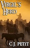 Virgil's Herd by C.J. Petit