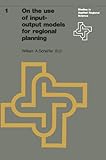 On the Use of Input-Output Models for Regional Planning, Schaffer, W. A., 9020706268